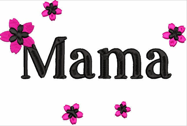 Mama machine embroidery Mother's Day file design, Digital File Instant Download