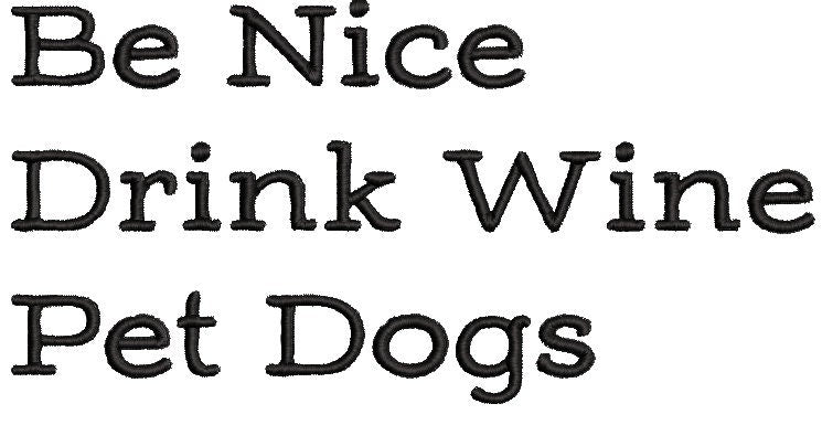 Be Happy Wine Dog Lovers Machine Embroidery file, digital design, Instant Download