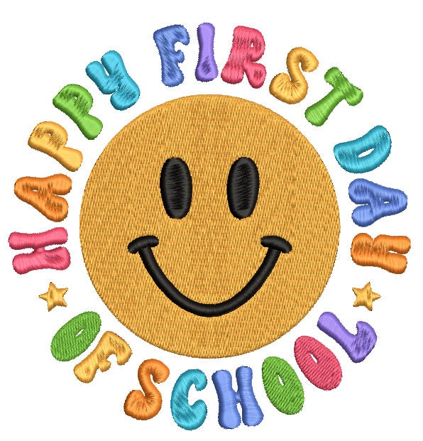 Back to School Happy Machine Embroidery file Design 1st Day of School Digital File Instant Download