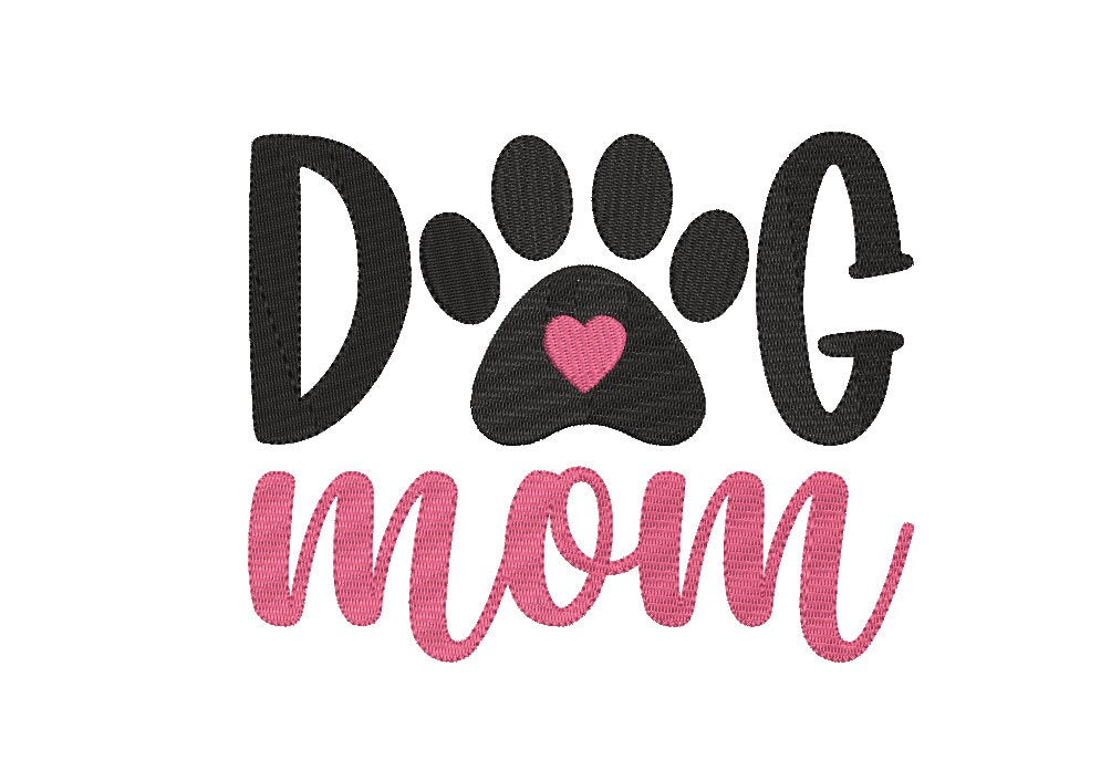 Dog Mom machine embroidery file design, Digital File Instant Download 3 sizes 4in, 6in, 9.5in to fit 4x4, 5x7, and 12x8 hoops
