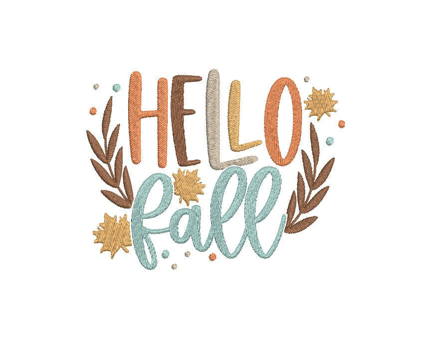 Fall Embroidery design, Hello Fall machine embroidery file design, Thanksgiving, Autumn, Holiday Fall Digital Instant Download, 4in 6in 8in