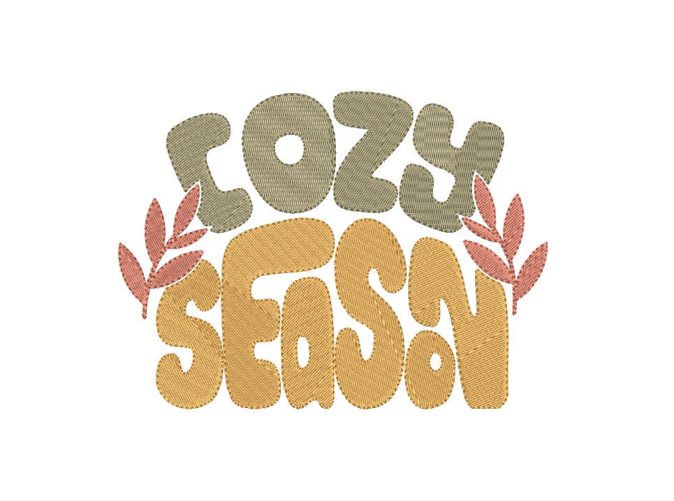 Fall Embroidery design, Cozy Season digital design, Thanksgiving, Christmas Holiday Fall Digital Download Design, Instant Download