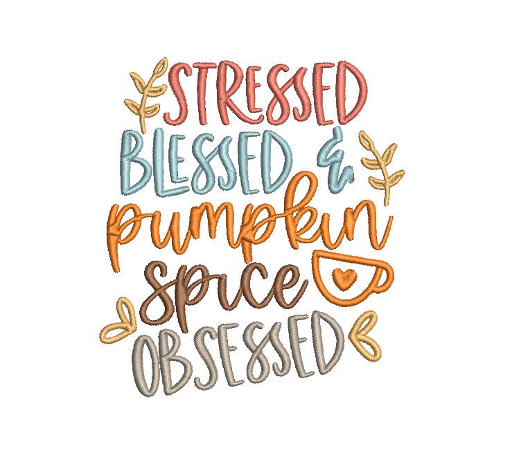 Fall Embroidery Design, Thanksgiving Design, Blessed, Obsessed, Autumn, Holiday Fall Digital Design, Instant Download