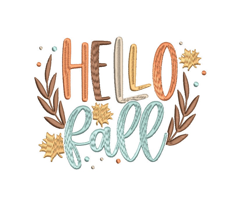 Fall Embroidery design, Hello Fall machine embroidery file design, Thanksgiving, Autumn, Holiday Fall Digital Instant Download, 4in 6in 8in