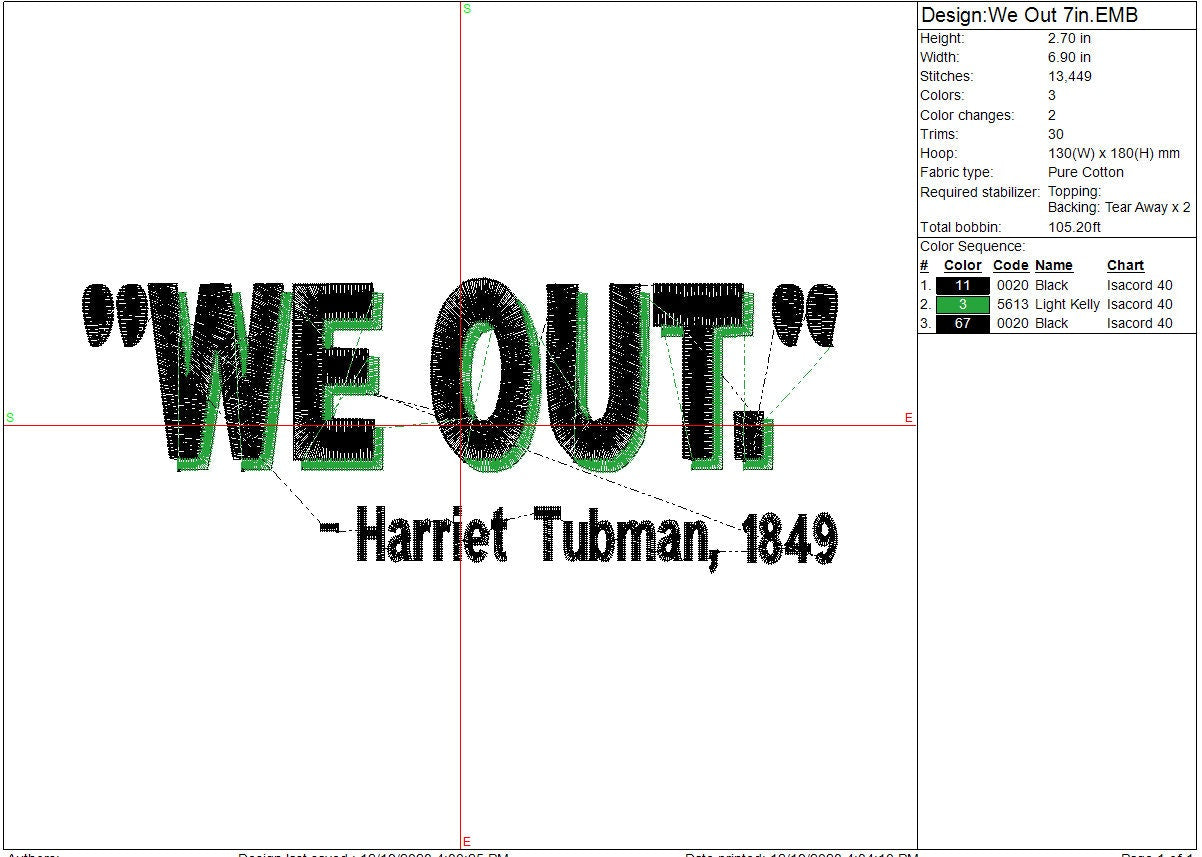 We Out Machine Embroidery file design, Harriet Tubman Black History Digital File Instant Download Two sizes, 7in and 10in