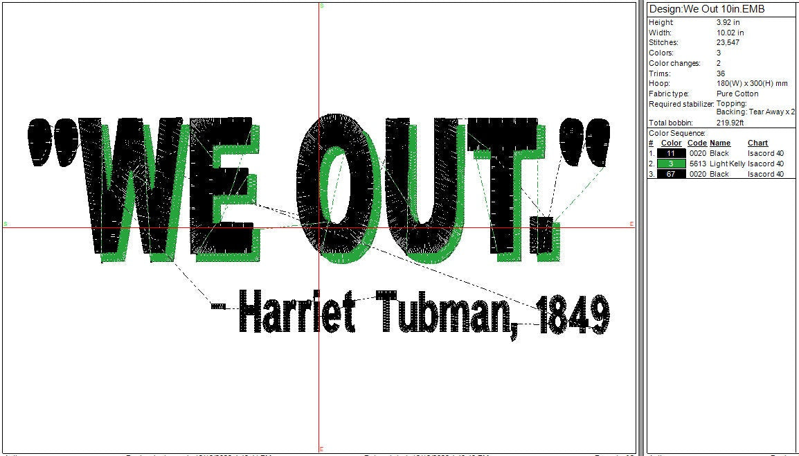 We Out Machine Embroidery file design, Harriet Tubman Black History Digital File Instant Download Two sizes, 7in and 10in