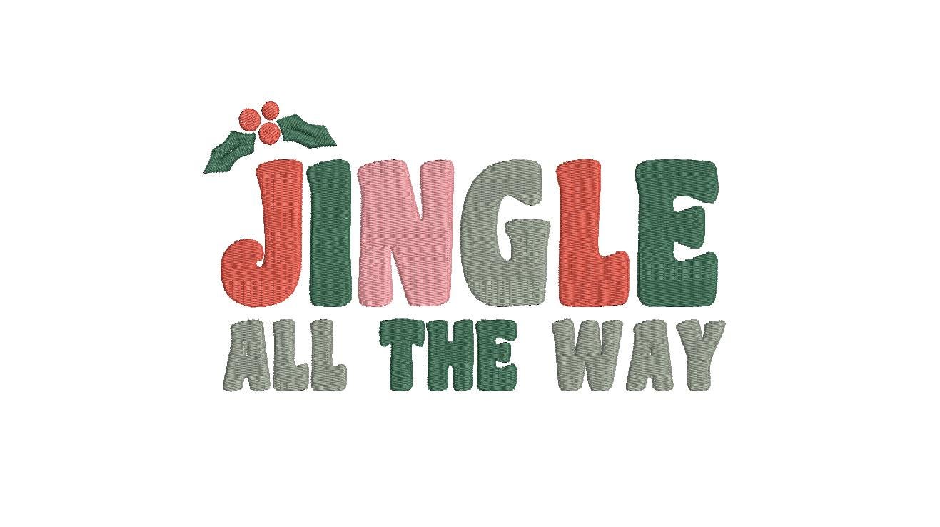 Christmas Machine Embroidery file design, Jingle all the way, Holiday Digital File Instant Download 4in, 7in, 10in