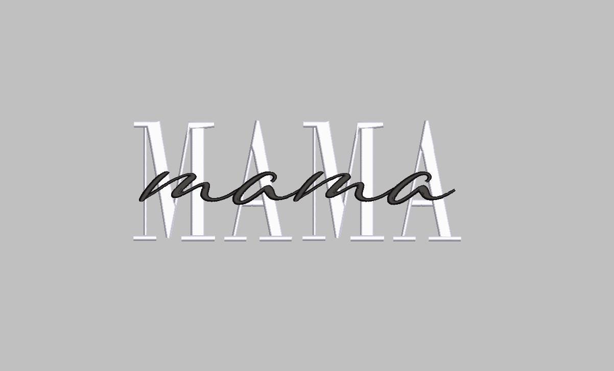 Mama Machine Embroidery Design, Mother's Day, Digital Instant Download, 4in, 7in, and 11in sizes, Includes a Repositionable hoop file.