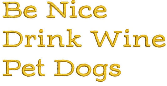 Be Happy Wine Dog Lovers Machine Embroidery file, digital design, Instant Download