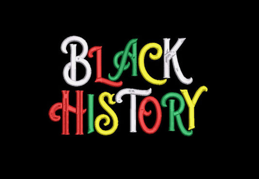 Black History Month Machine embroidery design, Digital File, Instant Download 4in, 7in and 10in